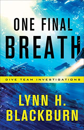 One Final Breath (Dive Team Investigations, 3, Band 3)