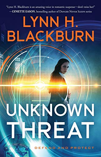 Unknown Threat (Defend and Protect, 1, Band 1)