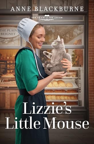 Lizzie's Little Mouse (The Heart of the Amish, 8) von Barbour Fiction