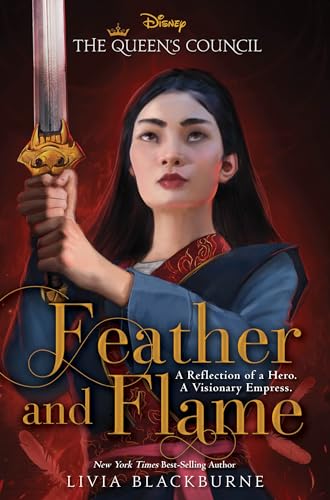 Feather and Flame (The Queen’s Council, Book 2) von Disney-Hyperion