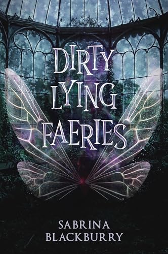 Dirty Lying Faeries (Enchanted Fates, 1, Band 1) von MacMillan (US)