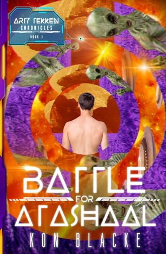 Battle for Atashaal (Arty Tekken Chronicles, Band 1) von Dreamsphere Books
