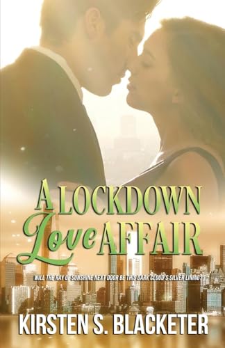 A Lockdown Love Affair A Lockdown Love Affair von BlackShip Press