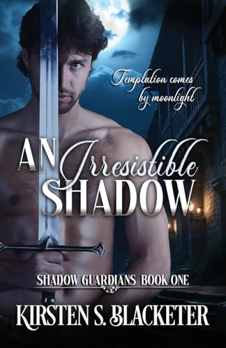 An Irresistible Shadow