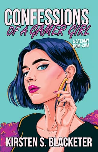 Confessions of a Gamer Girl Confessions of a Gamer Girl von BlackShip Press