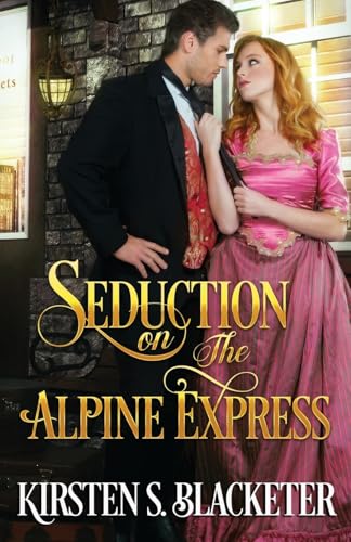 Seduction on the Alpine Express von BlackShip Press