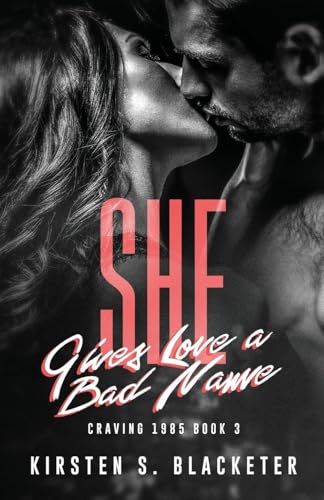 She Gives Love a Bad Name von BlackShip Press