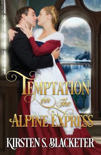 Temptation on the Alpine Express von BlackShip Press