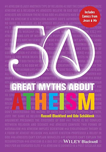 50 Great Myths About Atheism von Wiley-Blackwell
