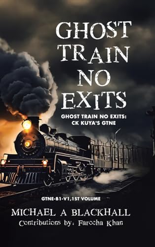 Ghost Train No Exits: Ghost Train No Exits: CK Kuya's GTNE von Tellwell Talent