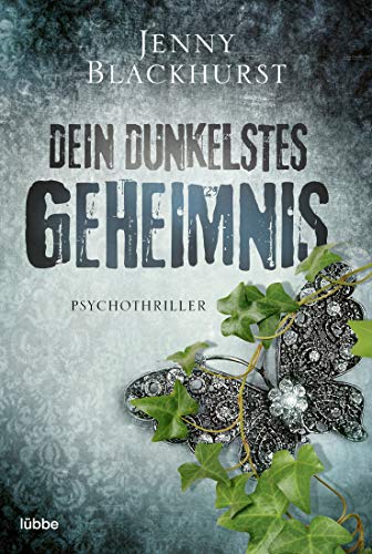 Dein dunkelstes Geheimnis: Psychothriller von Bastei Lübbe