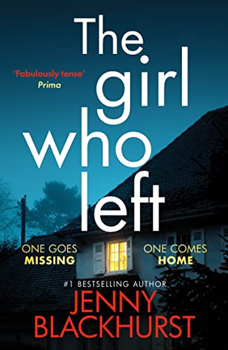 The Girl Who Left: 'A fabulously tense thriller' Prima von Canelo