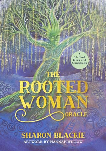The Rooted Woman Oracle: A 53-card Deck and Guidebook von Hay House UK Ltd