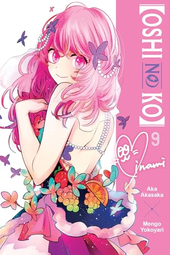 [Oshi No Ko], Vol. 9: Volume 9