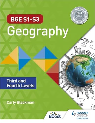 BGE S1–S3 Geography: Third and Fourth Levels von Hodder Gibson
