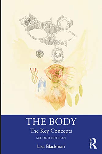 The Body: The Key Concepts von Routledge