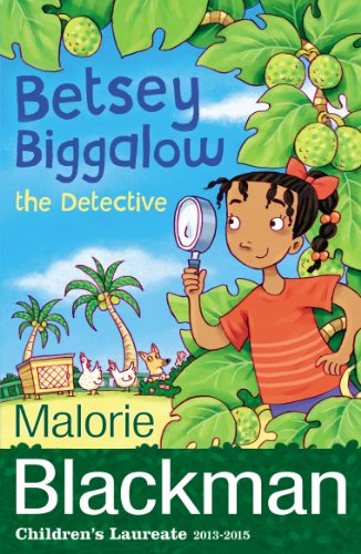 Betsey Biggalow the Detective (The Betsey Biggalow Adventures)