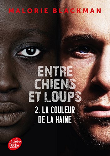 Entre chiens et loups - Tome 2: La couleur de la haine von LIVRE DE POCHE JEUNESSE