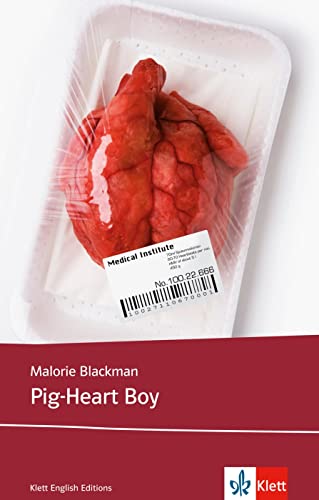 Pig-Heart Boy: Schulausgabe für das Niveau B1, ab dem 5. Lernjahr. Ungekürzter englischer Originaltext mit Annotationen (Young Adult Literature: Klett English Editions) von Klett Sprachen GmbH