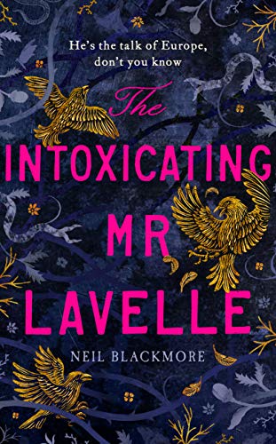 The Intoxicating Mr Lavelle von Hutchinson