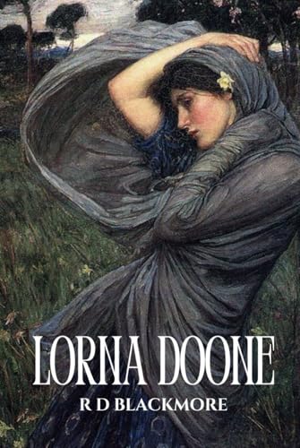 Lorna Doone: An 1869 Classic Romance Novel von Independently published