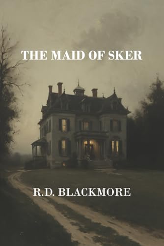 The Maid of Sker von Independently published