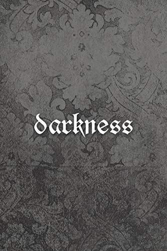 Notizbuch: darkness. Notebook oder Journal Gothic Dark Wave Mystery