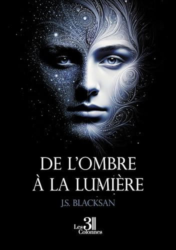 De l'ombre à la lumière De l'ombre à la lumière von TROIS COLONNES