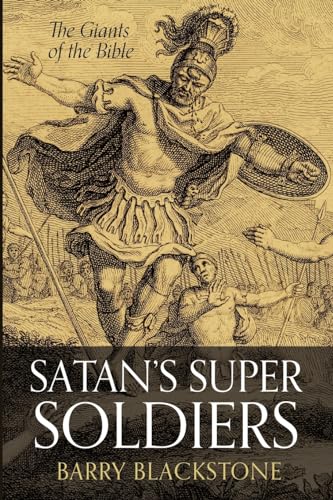 Satan's Super Soldiers: The Giants of the Bible von Resource Publications