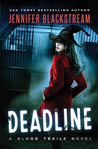 Deadline (Blood Trails, Band 1)