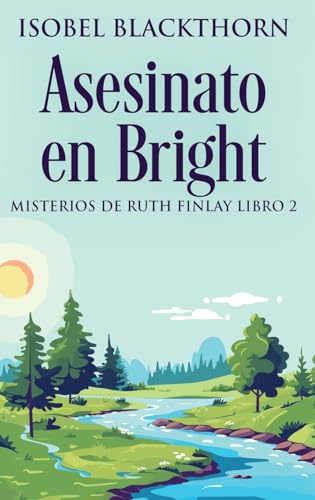 Asesinato en Bright (Misterios de Ruth Finlay)