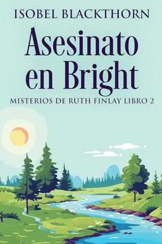 Asesinato en Bright (Misterios de Ruth Finlay)