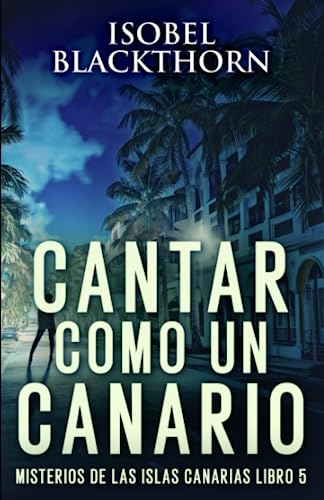 Cantar como un Canario