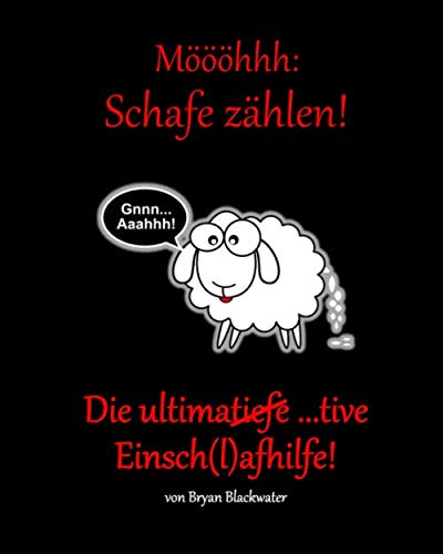 Möööhhh - Schafe zählen: Schlafen leicht gemacht von Independently published