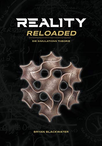 Reality Reloaded: Die Simulationstheorie von Books on Demand GmbH
