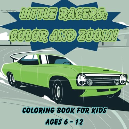 Little Racers: Car Coloring Book | For Kids, Adults and Boys | Over 50+ Easy and Simple Designs for Relaxation