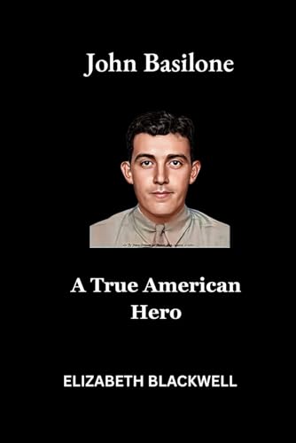 John Basilone: A True American Hero von Independently published
