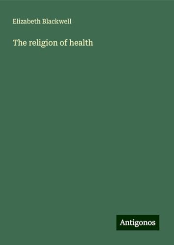 The religion of health von Antigonos Verlag