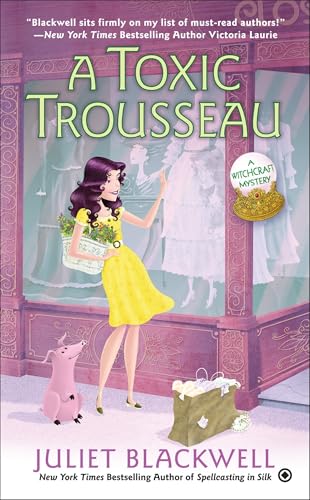 A Toxic Trousseau: A Witchcraft Mystery von Berkley