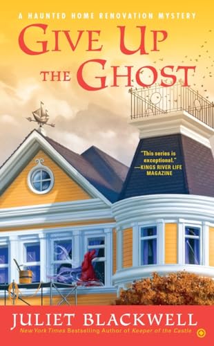 Give Up the Ghost (Haunted Home Renovation, Band 6)