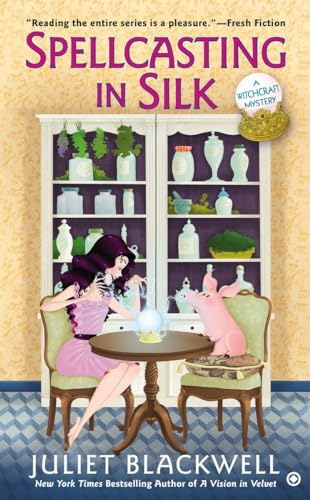 Spellcasting in Silk (Witchcraft Mystery, Band 7) von BERKLEY