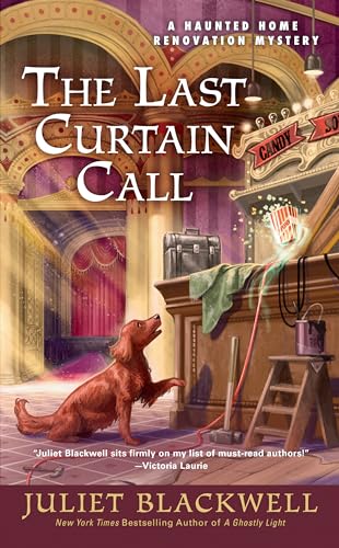 The Last Curtain Call (Haunted Home Renovation, Band 8)