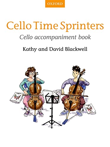 Cello Time Sprinters Cello Accompaniment Book: Cello Accompaniment Book