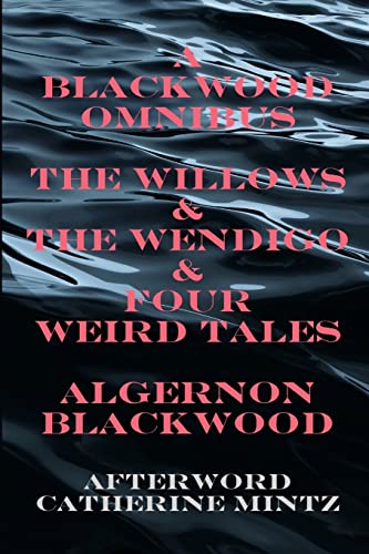 A Blackwood Omnibus A Blackwood Omnibus