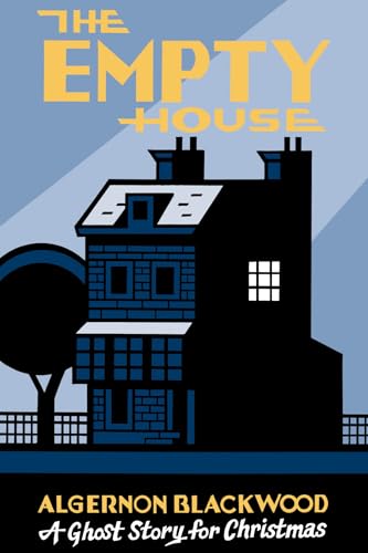 Empty House: A Ghost Story for Christmas (Seth's Christmas Ghost Stories)