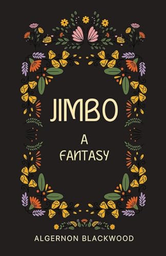 Jimbo: A Fantasy Jimbo: A Fantasy von Neelkanth Prakashan