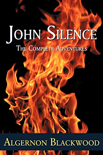 John Silence: The Complete Adventures von Coachwhip Publications