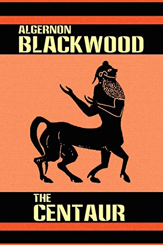 The Centaur The Centaur von Wildside Press