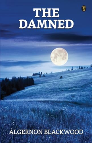 The Damned von True Sign Publishing House Private Limited