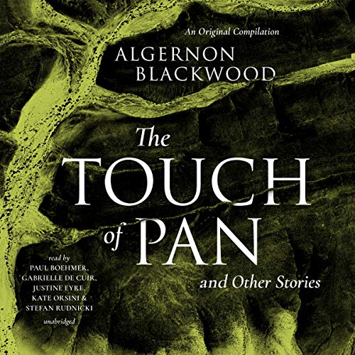 The Touch of Pan & Other Stories: An Original Compilation The Touch of Pan & Other Stories: An Original Compilation